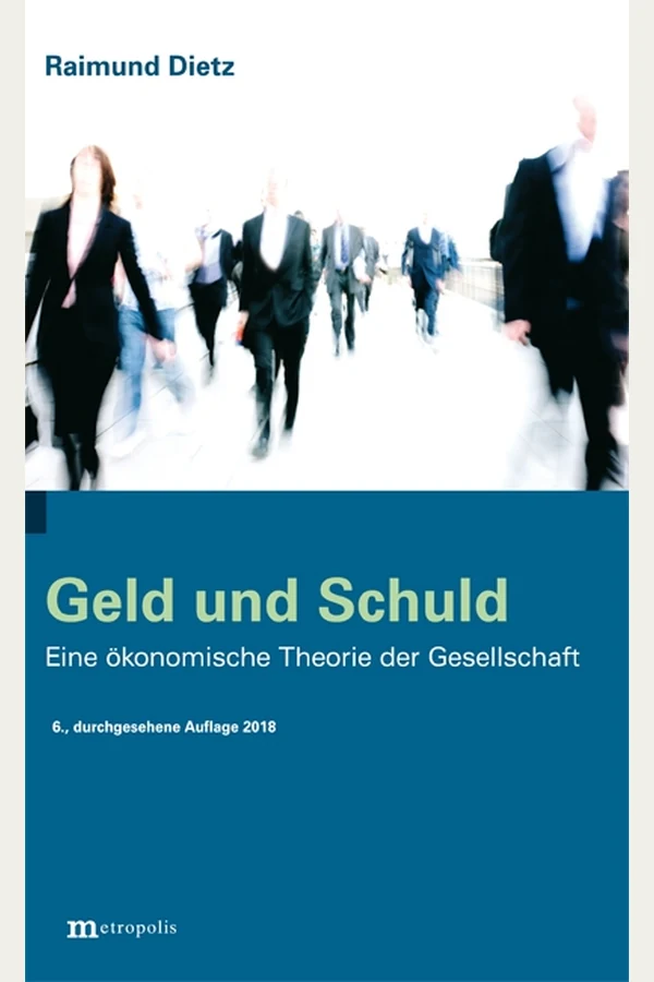 Umschlag: Geld und Schuld. Eine ökonomische Theorie der Gesellschaft.